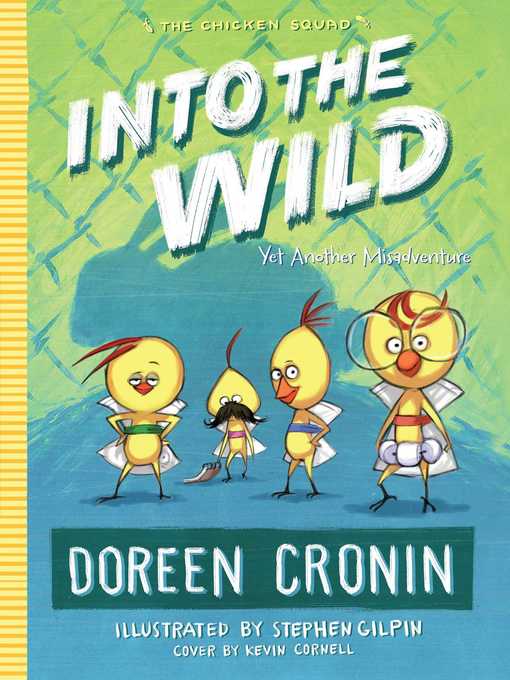 Title details for Into the Wild by Doreen Cronin - Available